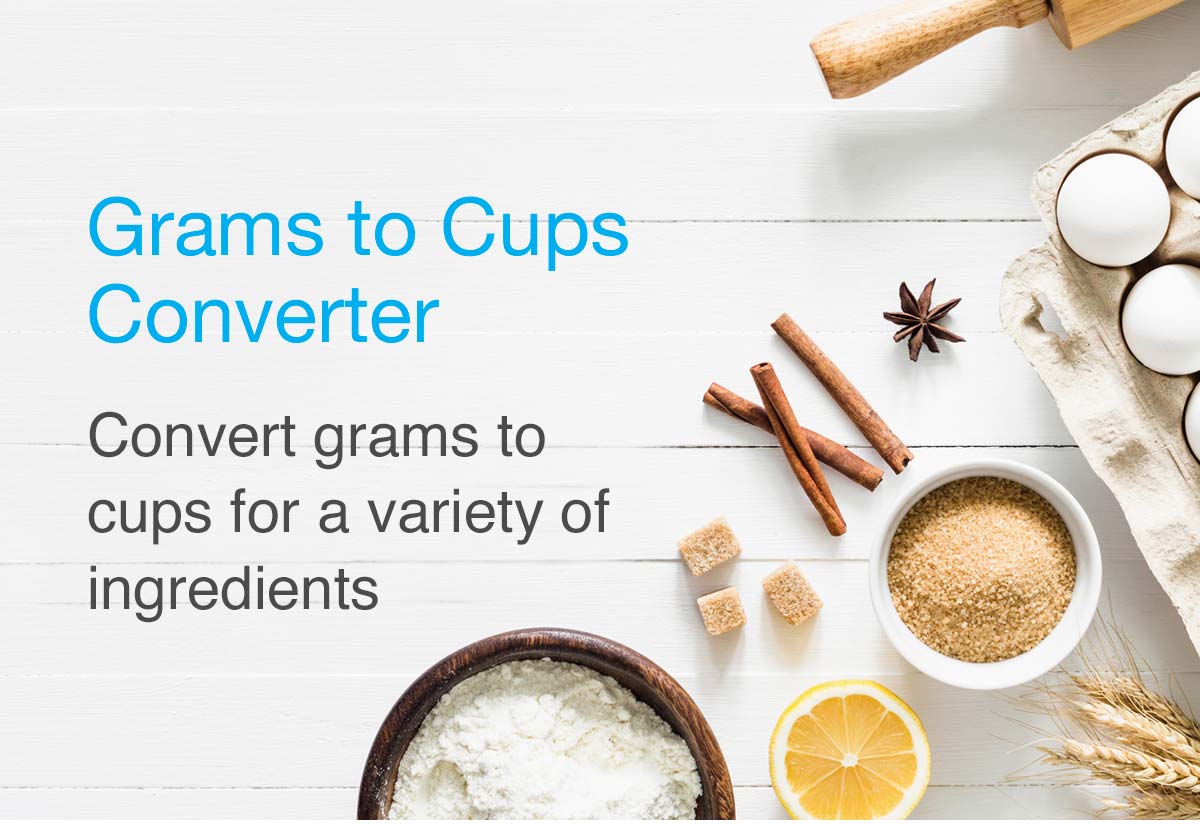 Grams To Cups / Cups To Grams Conversions - Charlotte's Lively Kitchen