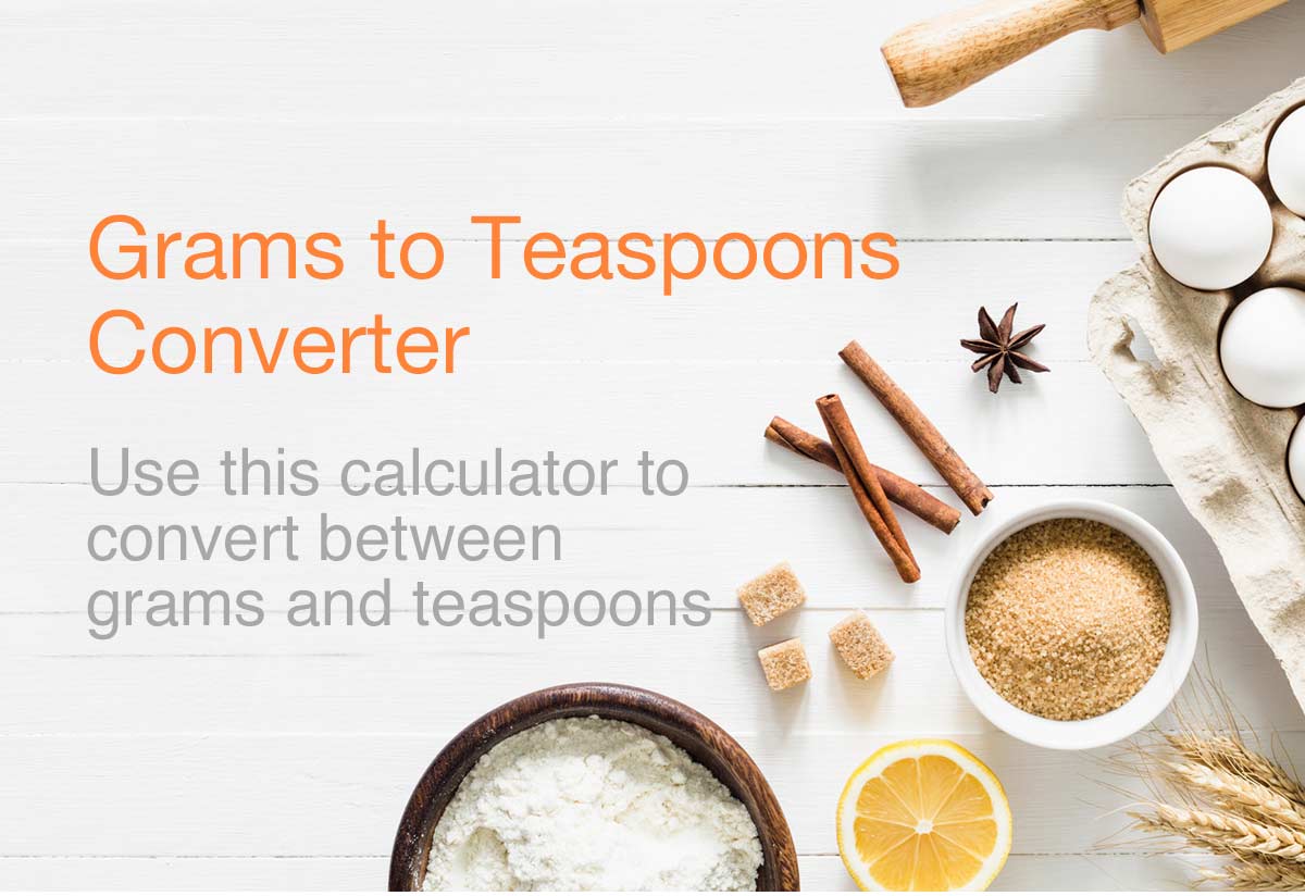 Grams To Teaspoons Converter g To Tsp 