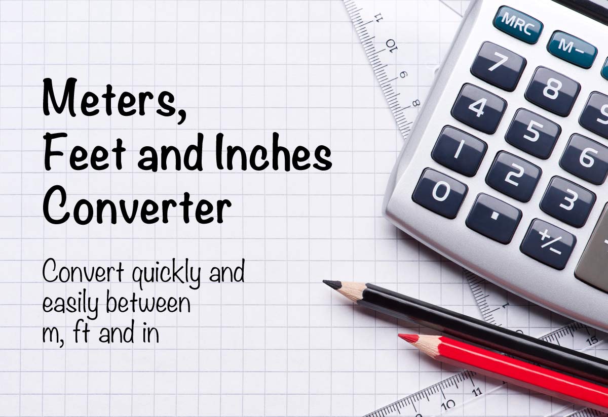 Meters To Feet And Inches m To Ft Conversion